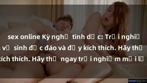 sex online Kỳ nghỉ tình dục: Trải nghiệm tình yêu tại nhà vệ sinh độc đáo và đầy kích thích. Hãy thử ngay trải nghiệm mới lạ này!