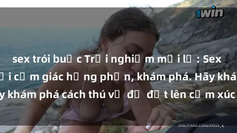 sex trói buộc Trải nghiệm mới lạ: Sex trong xe hơi đem lại cảm giác hưng phấn, khám phá. Hãy khám phá cách thú vị để đốt lên cảm xúc trong cuộc tình!