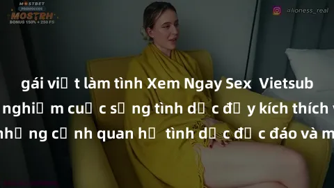 gái việt làm tình Xem Ngay Sex  Vietsub Full HD - Cùng trải nghiệm cuộc sống tình dục đầy kích thích với những cảnh quan hệ tình dục độc đáo và mãnh liệt trong bộ phim này!